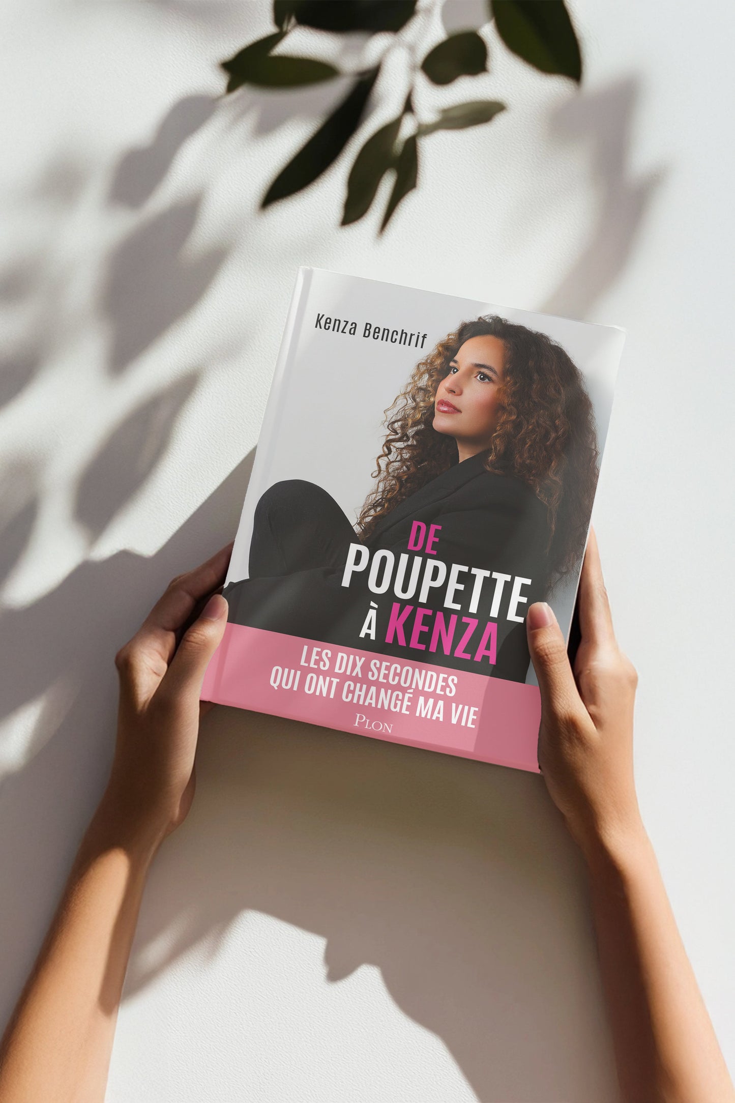 De Poupette à Kenza : Les dix secondes qui ont changé ma vie